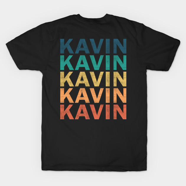 Kavin Name T Shirt - Kavin Vintage Retro Name Gift Item Tee by henrietacharthadfield